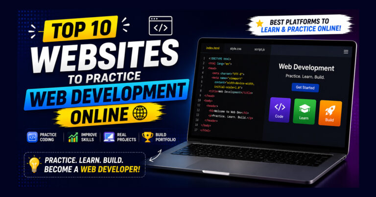 Top 10 Websites to Practice Web Development Online (Free & Paid)